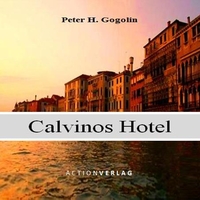 "Calvinos Hotel" erschien vor der ersten Druckfassung zuerst als Hörbuch.